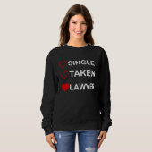 Single Taken Lawyer Relationship Status Trui (Voorkant volledig)