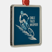 Single Track Whisperer Mountainbiken Metalen Ornament (Rechts)