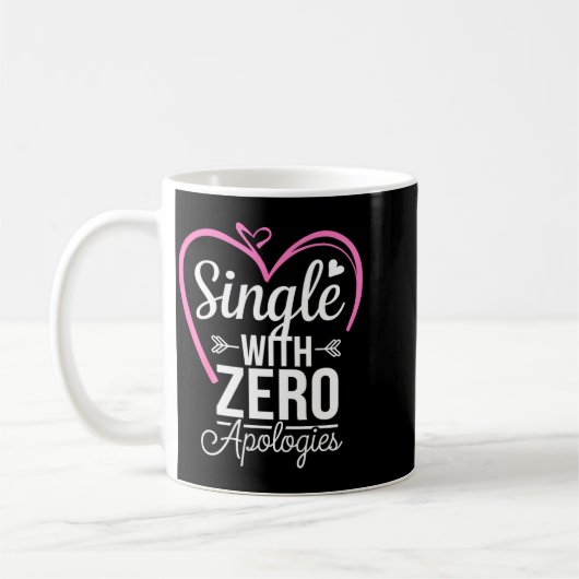 Single With Zero Alogies Anti Valentine Day  Koffiemok (Links)