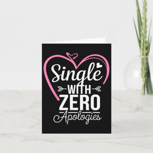 Single Zonder Enige Excuses Anti Valentijnsdag Kaart (Voorkant)