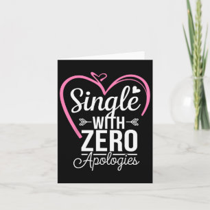 Single Zonder Enige Excuses Anti Valentijnsdag Kaart