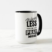 S'Inquiéter Moins Et Prier Plus De Mug, Mug Inspir (Devant droit)