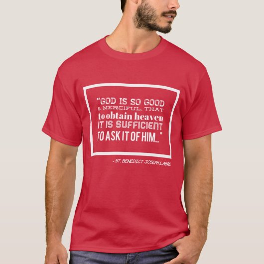 Sint Benedictus Joseph Labre Katholiek Shirt (Voorkant)