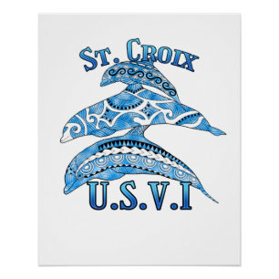 Sint-Croix USVI Vacation Tribal Dolphins Perfect Poster