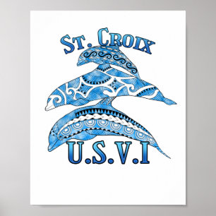 Sint-Croix USVI Vacation Tribal Dolphins Poster