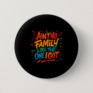 Sint geen familie zoals degene die ik grappige fam ronde button 5,7 cm