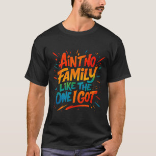 Sint geen familie zoals degene die ik grappige fam t-shirt
