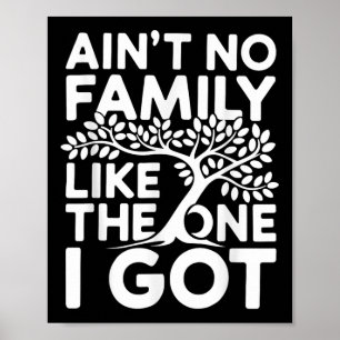 Sint geen familie zoals degene die ik kreeg Shirt Poster