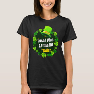 Sint Patrick's Day Ireland I was a Little B T-shirt