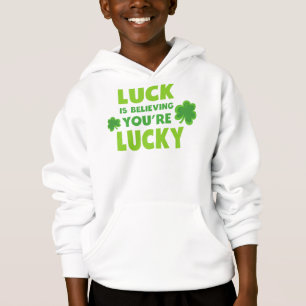 Sint Patrick's Day, Luck, geloof dat je Lucky bent