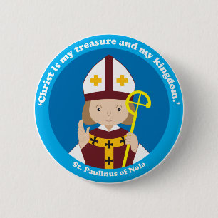 Sint-Paulinus van Nola Ronde Button 5,7 Cm