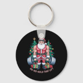 Sinterklaas Kerst Gym Workout Ho-ho-hold Dat Sleutelhanger (Voorkant)