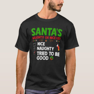 Sinterklaas stoute of brave lijst geprobeerd goed t-shirt