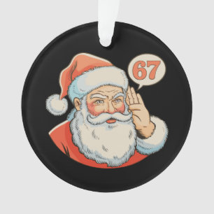 Sinterklaas Zes Zeven 6 7 67 Kerst Grappig Kerstmi Ornament