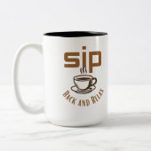 Sip Back And Relax Funny Coffee Mug Gift (Gauche)