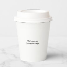 Sip gebeurt, maar koffie helpt Paper cup