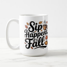 Sip happens autumn humour Mug Koffiemok