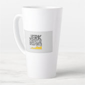 Sip Happens : Jerk in Motion" latte mug : (Angle gauche)