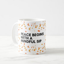 SIP Peace Embrace Mindfulness Coffee Mok