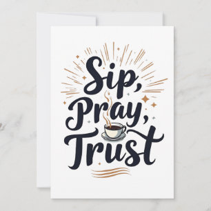 Sip Pray Trust Koffie en Jezus Liefhebber Kaart
