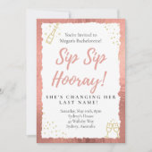 Sip Sip Hooray Bachelorette Party Invitation (Devant)