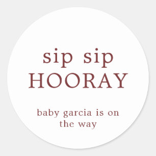 Sip Sip Hooray Burgundy White Baby shower Favor Ronde Sticker