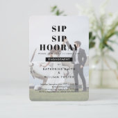 Sip Sip Hooray Chic Photo Engagement Invitation (Debout devant)