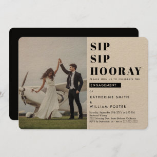 Sip Sip Hooray Photo Engagement Party Invitation