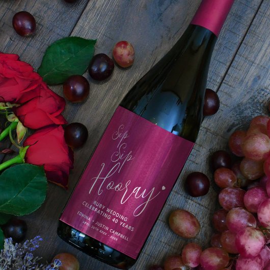Sip Sip hooray ruby bruiloft Jubileum 40th red Wijn Etiket
