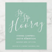 Sip Sip horay bruiloft groen wit hart Wijn Etiket (Enkel label)