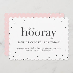 Sip sip horay verjaardagsfeest kaart