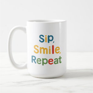 Sip, Smile, Repeat - Classic 15 oz Mok