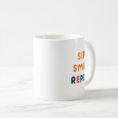 Sip, Smile, Repeat - Conception de Mug Classique p (Devant droit)