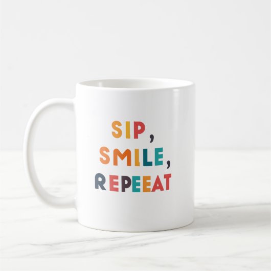 Sip, Smile, Repeat - Conception de Mug Classique p (Gauche)