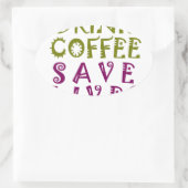 Sip, Snap Herhaal Achtervolging Cafeïne Selfies on Ovale Sticker (Tas)