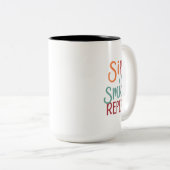 Sip, Sourire, Répéter - Mug à deux tons 15 oz (Devant droit)
