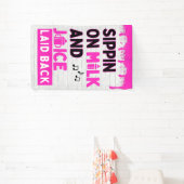 Sippin' op melk en sap Roze hiphop Spandoek (Insitu)