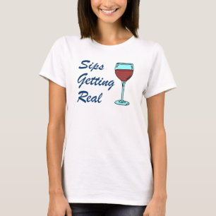 Sips dat echte wijn maakt t-shirt