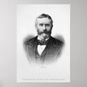 Sir George Otto Trevelyan Poster