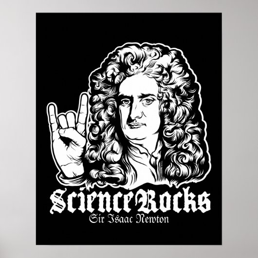 Sir Isaac Newton Science Rocks Posters (Voorkant)