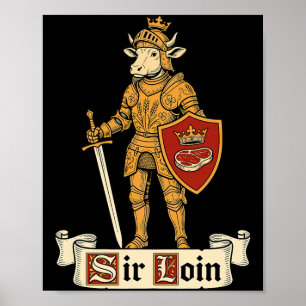 Sir Loin Knight Grappige Middeleeuwse Sirloin Stea Poster