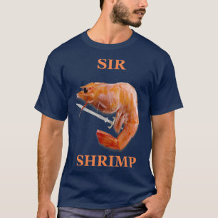 Sir Shrimp T-shirt