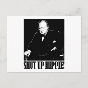 Sir Winston Churchill zegt dat Zwijg Hippie! Briefkaart