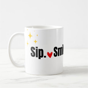 Sirotez. Souriez. Répétez. Mug à café à typographi