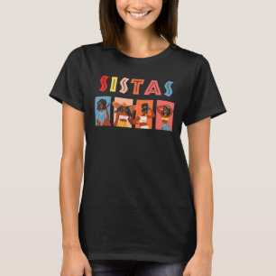 Sistas African American Mode Sisters Friends Si T-shirt