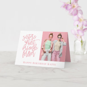Sister Best Friends Forever Photo Pink Birthday Kaart