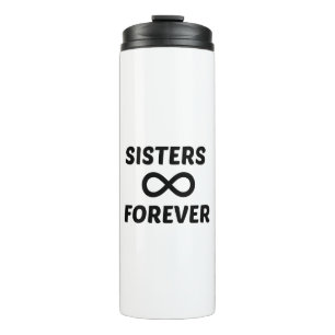 SISTER FOREVER THERMOSBEKER