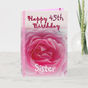 SISTER - Happy 45th Birthday - Roze Rose Kaart