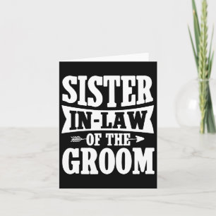 Sister-in-law van de bruidegom - Schattigee schoon Kaart
