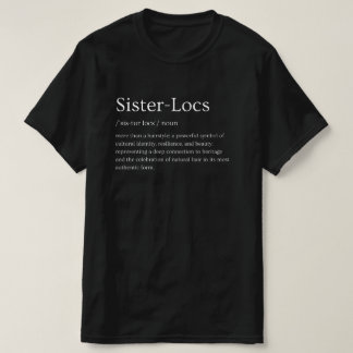 "Sister Loc's" Définition T-shirt noir personnalis